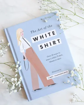 The Art of the White Shirt